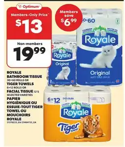 Independent City Market ROYALE BATHROOM TISSUE, 30=60 ROLLS OR TIGER TOWELS, 6=12 ROLLS OR FACIAL TISSUE, 12'S offer