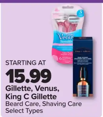 PharmaChoice Gillette, Venus, King C Gillette Beard Care, Shaving Care offer