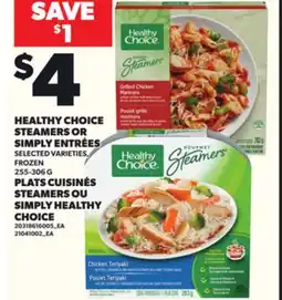 Independent City Market HEALTHY CHOICE STEAMERS OR SIMPLY ENTRÉES, 255-306 G offer