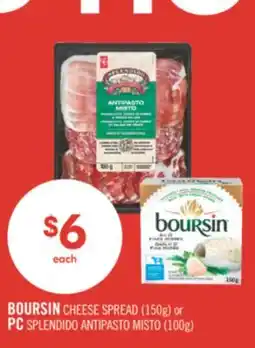 Shoppers Drug Mart BOURSIN CHEESE SPREAD 150g or PC SPLENDIDO ANTIPASTO MISTO 100g offer