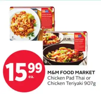 Rexall M & M FOOD MARKET Chicken Pad Thai or Chicken Teriyaki offer