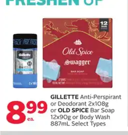 Rexall GILLETTE Anti-Perspirant or Deodorant 2x108g or OLD SPICE Bar Soap 12x90g or Body Wash 887mL offer