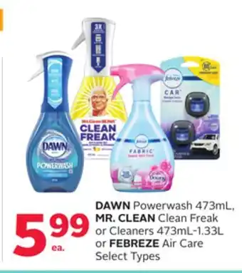 Rexall DAWN Powerwash 473mL, MR. CLEAN Clean Freak or Cleaners 473mL-1.33L or FEBREZE Air Care offer