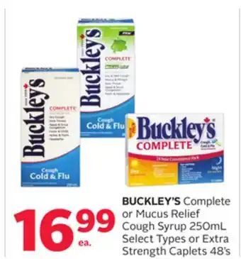 Rexall BUCKLEY'S Complete or Mucus Relief Cough Syrup 250mL Select Types or Extra Strength Caplets 48' s offer