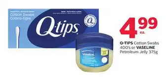 Rexall Q-TIPS Cotton Swabs 400' s or VASELINE Petroleum Jelly 375g offer