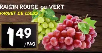 Marche Salaberry RAISIN ROUGE ou VERT offer