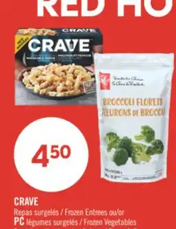 Pharmaprix CRAVE ENTREES OR PC FROZEN VEGETABLES offer