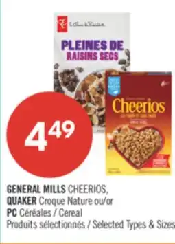 Pharmaprix GENERAL MILLS CHEERIOS, QUAKER or PC Cereal offer