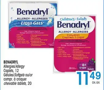 Uniprix BENADRYL Allergies/Allergy/Caplets/Gélules/Softgels ou/compr. à croquer/chewable tablets offer