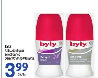 Uniprix BYLY Antisudorifiques sélectionnés/ Selected antiperspirants offer