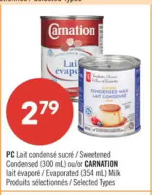 Pharmaprix PC Sweetened Condensed (300 mL) or CARNATION Evaporated (354 mL) Milk offer