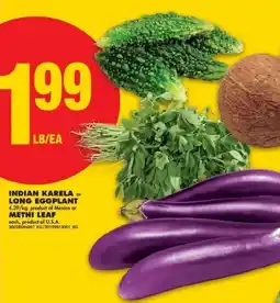 No Frills Indian karela or long eggplant or methi leaf offer