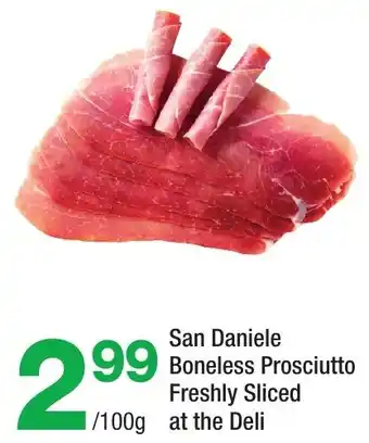 Highland Farms San Daniele Boneless Prosciutto Freshly Sliced at the Deli offer