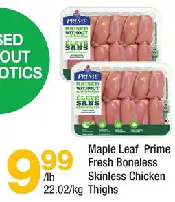 Highland Farms Maple Leaf Prime Fresh Boneless Skinless Chicken Thighs offer