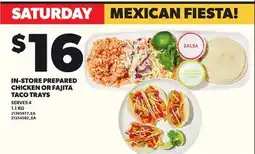 Independent Grocer IN-STORE PREPARED CHICKEN OR FAJITA TACO TRAYS, 1.1 KG offer