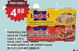 Kim Phat Isabel SOLID LIGHT TUNA IN SUNFLOWER OIL OR TOMATO SAUCE offer