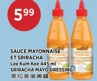 Kim Phat Lee Kum Kee SRIRACHA MAYO DRESSING offer