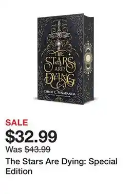 Chapters Indigo The Stars Are Dying: Special Edition offer