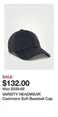 Holt Renfrew VARSITY HEADWEAR Cashmere Soft Baseball Cap offer