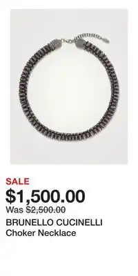 Holt Renfrew BRUNELLO CUCINELLI Choker Necklace offer