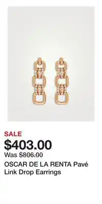 Holt Renfrew OSCAR DE LA RENTA Pavé Link Drop Earrings offer