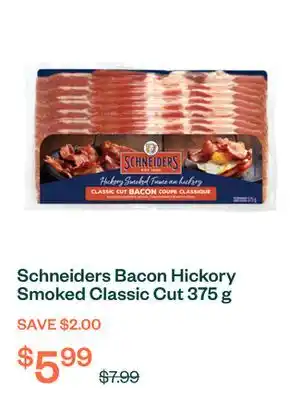 Voilà Schneiders Bacon Hickory Smoked Classic Cut 375 g offer