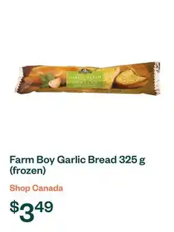 Voilà Farm Boy Garlic Bread 325 g (frozen) offer