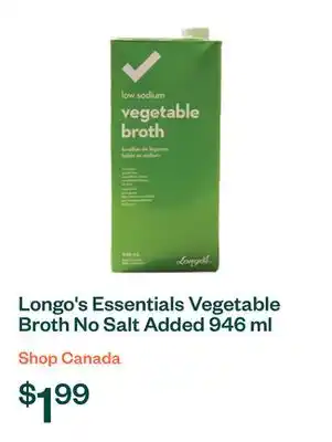 Voilà Longo's Essentials Vegetable Broth No Salt Added 946 ml offer