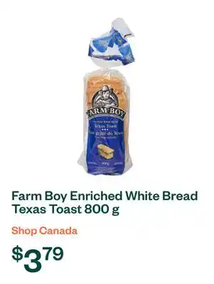 Voilà Farm Boy Enriched White Bread Texas Toast 800 g offer