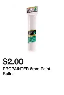 Dollarama PROPAINTER 6mm Paint Roller offer