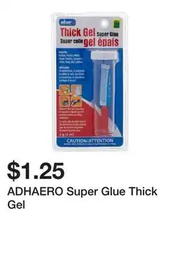 Dollarama ADHAERO Super Glue Thick Gel offer