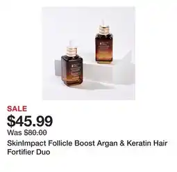 TSC Stores SkinImpact Follicle Boost Argan & Keratin Hair Fortifier Duo offer