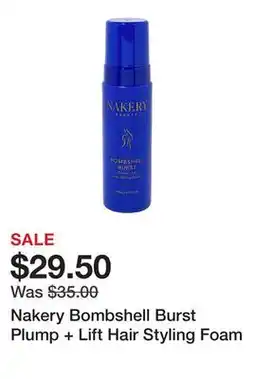 TSC Stores Nakery Bombshell Burst Plump + Lift Hair Styling Foam offer