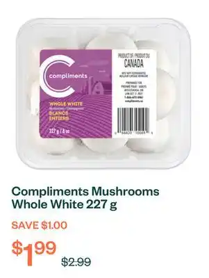 Voilà Compliments Mushrooms Whole White 227 g offer