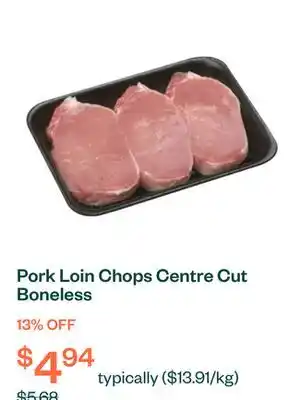 Voilà Pork Loin Chops Centre Cut Boneless offer