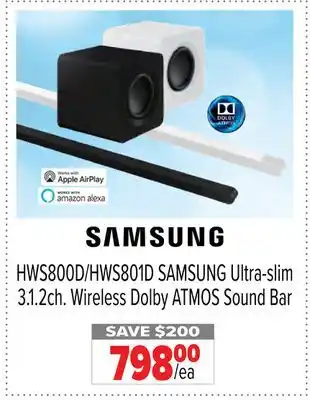 2001 Audio Video HWS800D/HWS801D SAMSUNG Ultra-slim 3.1. 2ch. Wireless Dolby ATMOS Sound Bar offer