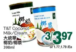 T&T Supermarket T&T COCONUT MILK/CREAM, 398ML offer