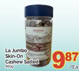 T&T Supermarket LA JUMBO SKIN-ON CASHEW SALTED, 400G offer