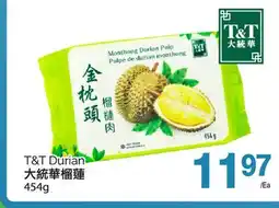 T&T Supermarket T&T DURIAN, 454G offer