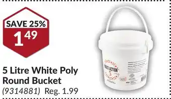 Princess Auto 5 Litre White Poly Round Bucket offer