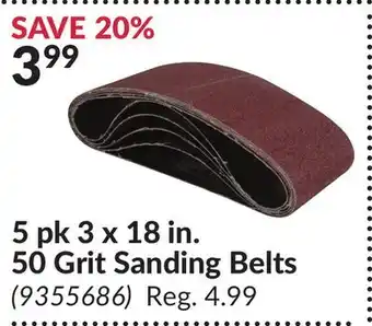 Princess Auto 5 pk 3 x 18 in. 50 Grit Sanding Belts offer