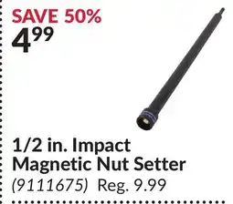 Princess Auto 1/2 in. Impact Magnetic Nut Setter offer