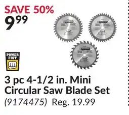 Princess Auto Power Fist 3 pc 4-1/2 in. Mini Circular Saw Blade Set offer