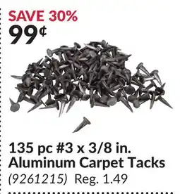 Princess Auto 135 pc #3 x 3/8 in. Aluminum Carpet Tacks offer