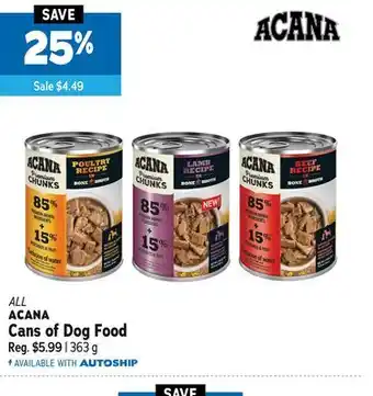 Ren’s Pets Depot ALL ACANA Cans of Dog Food offer