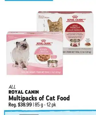 Ren’s Pets Depot ALL ROYAL CANIN Multipacks of Cat Food offer