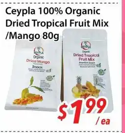 Bestco Food Mart Ceypla 100% Organic Dried Tropical Fruit Mix / Mango offer