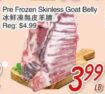 Foody Mart Pre Frozen Skinless Goat Belly offer