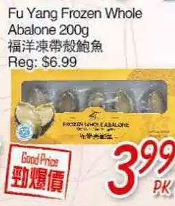 Foody Mart Fu Yang Frozen Whole Abalone offer