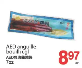 T&T Supermarket AED ANGUILLE BOULLI CGL, 7 OZ offer